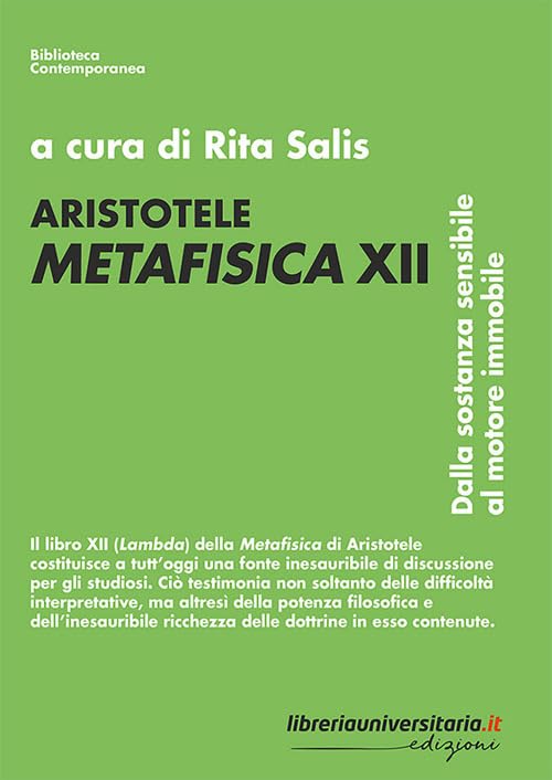Aristotele. Metafisica XII. Dalla sostanza sensibile al motore immobile book