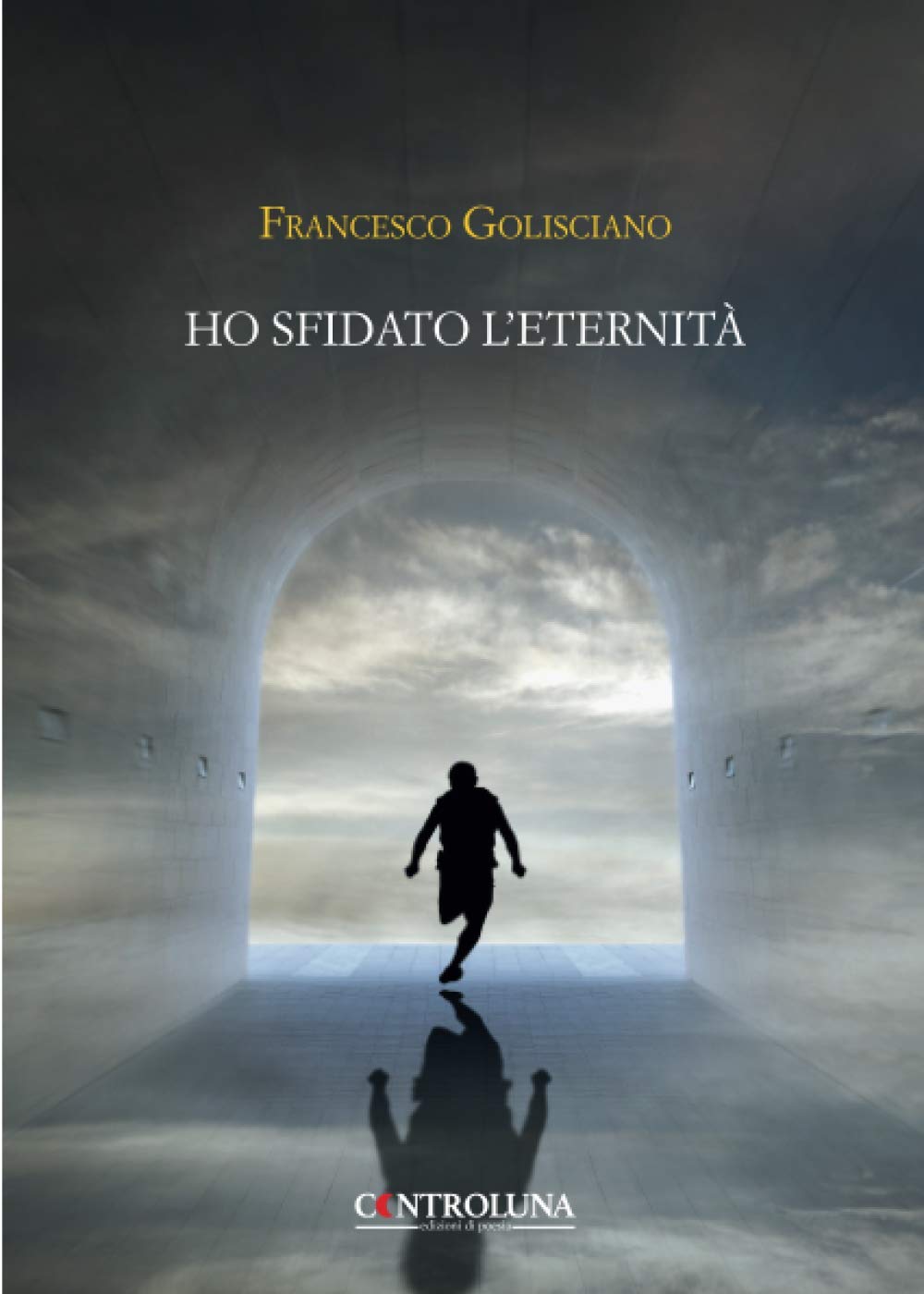 Ho sfidato l'eternità Books