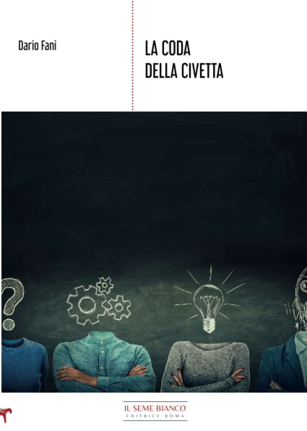 La coda della civetta: Spunti per scoprire i segreti dell’azione consapevole (Giglio) Books