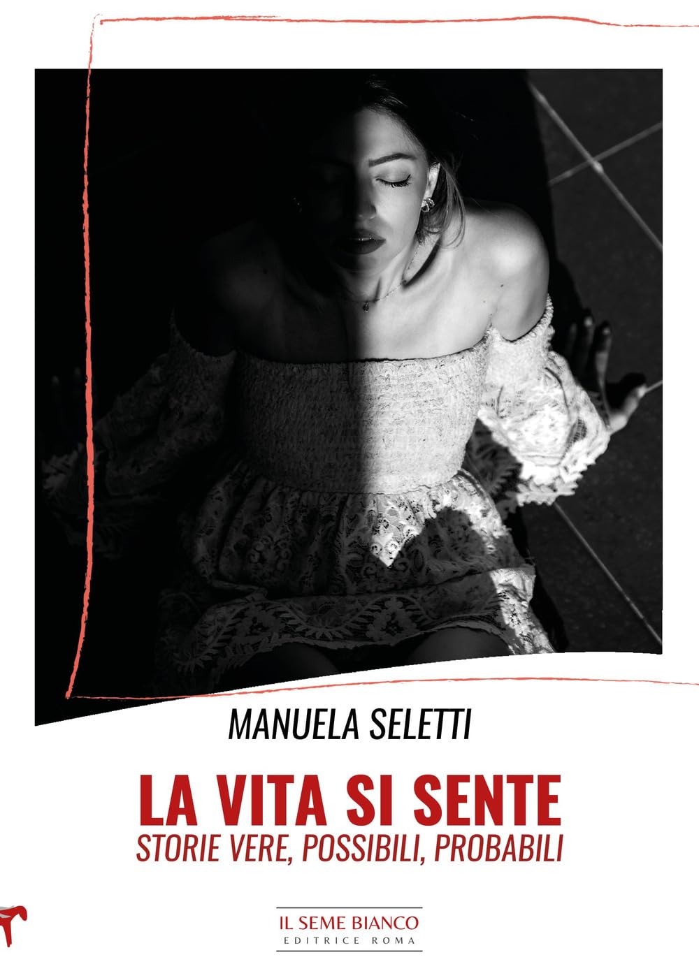 La vita si sente. Storie vere, possibili, probabili (Magnolia) Essays & Short Stories
