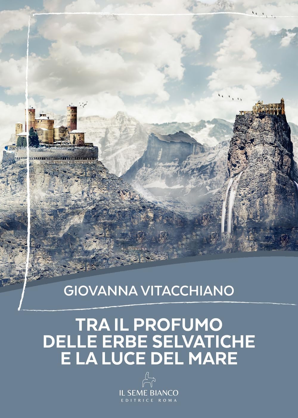 Tra il profumo delle erbe selvatiche e la luce del mare (Magnolia) Historical Fiction