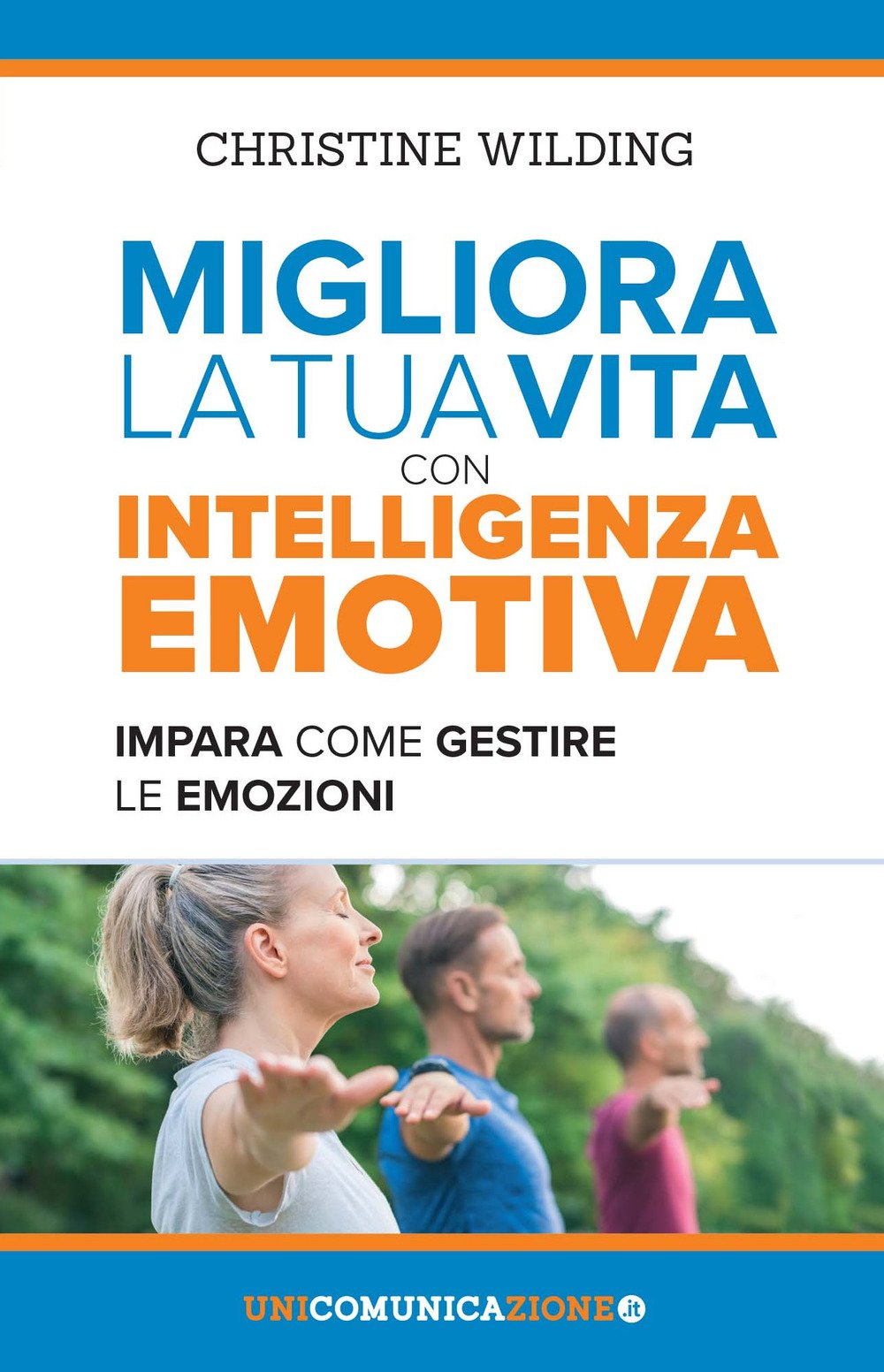 Migliora la tua vita con l'intelligenza emotiva. Impara come gestire le tue emozioni Parents & Children