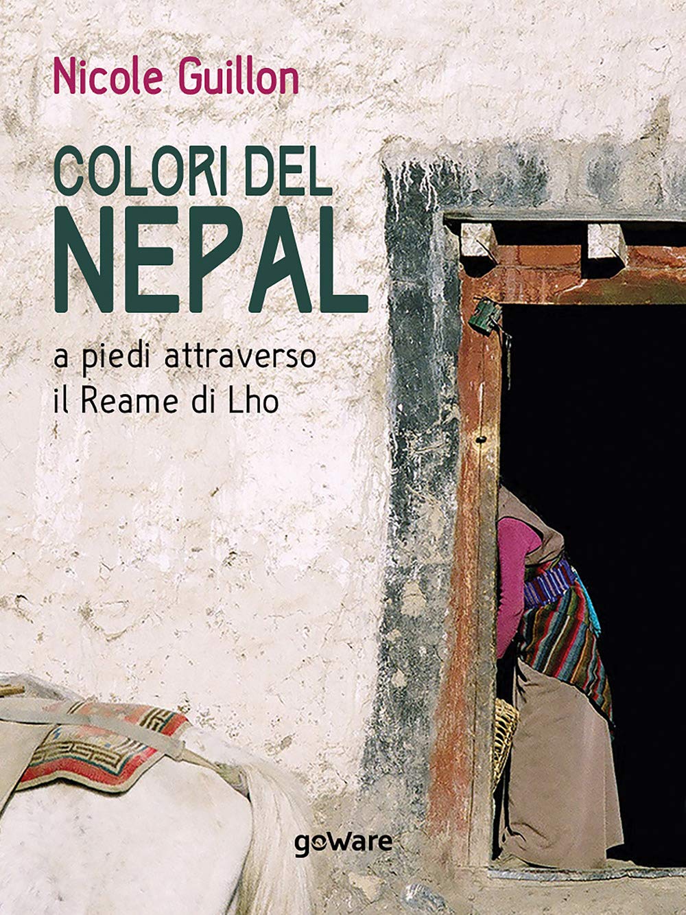 Colori del Nepal. A piedi attraverso il Reame di Lho book