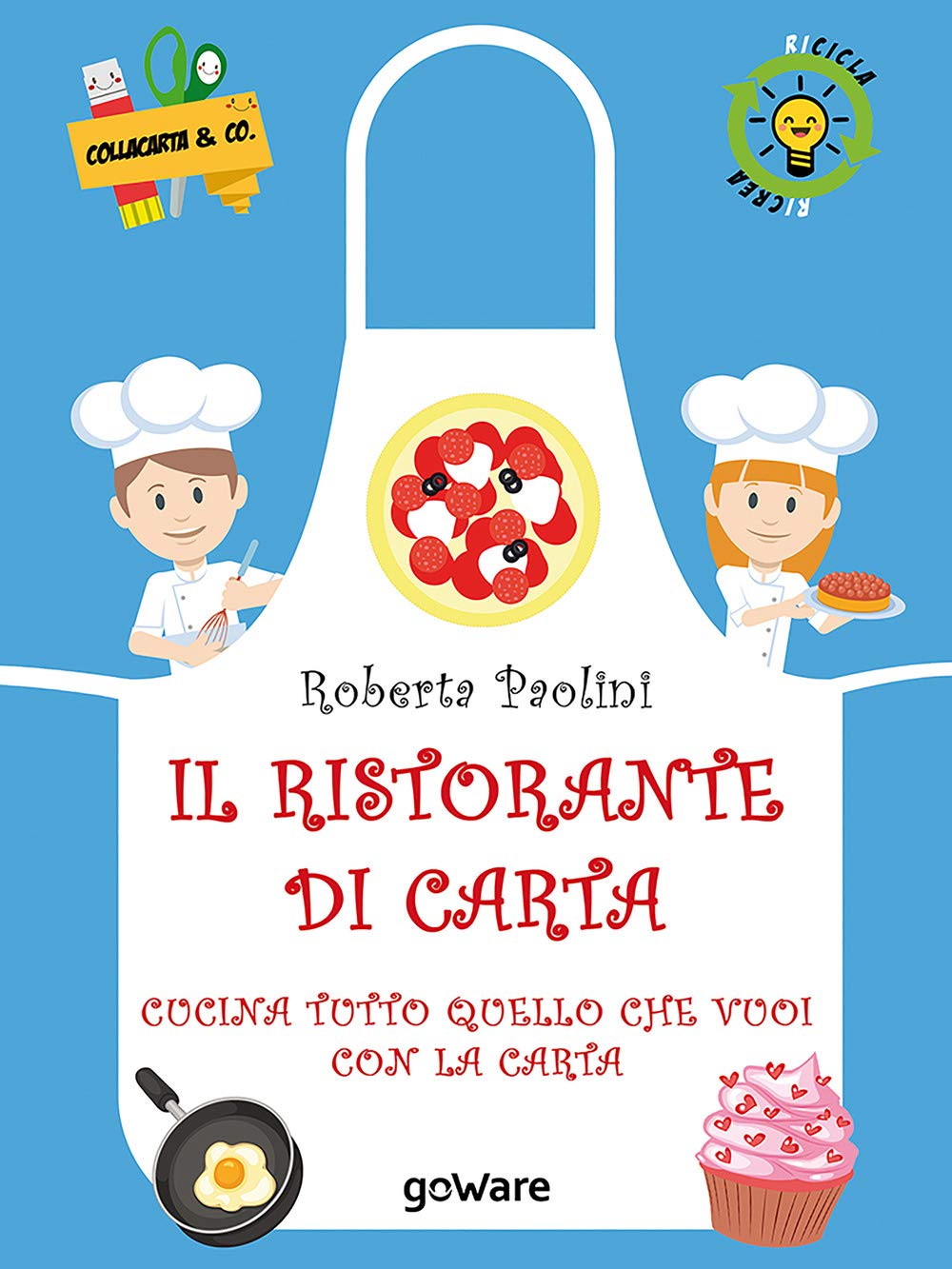 Il ristorante di carta. Cucina tutto quello che vuoi con la carta book