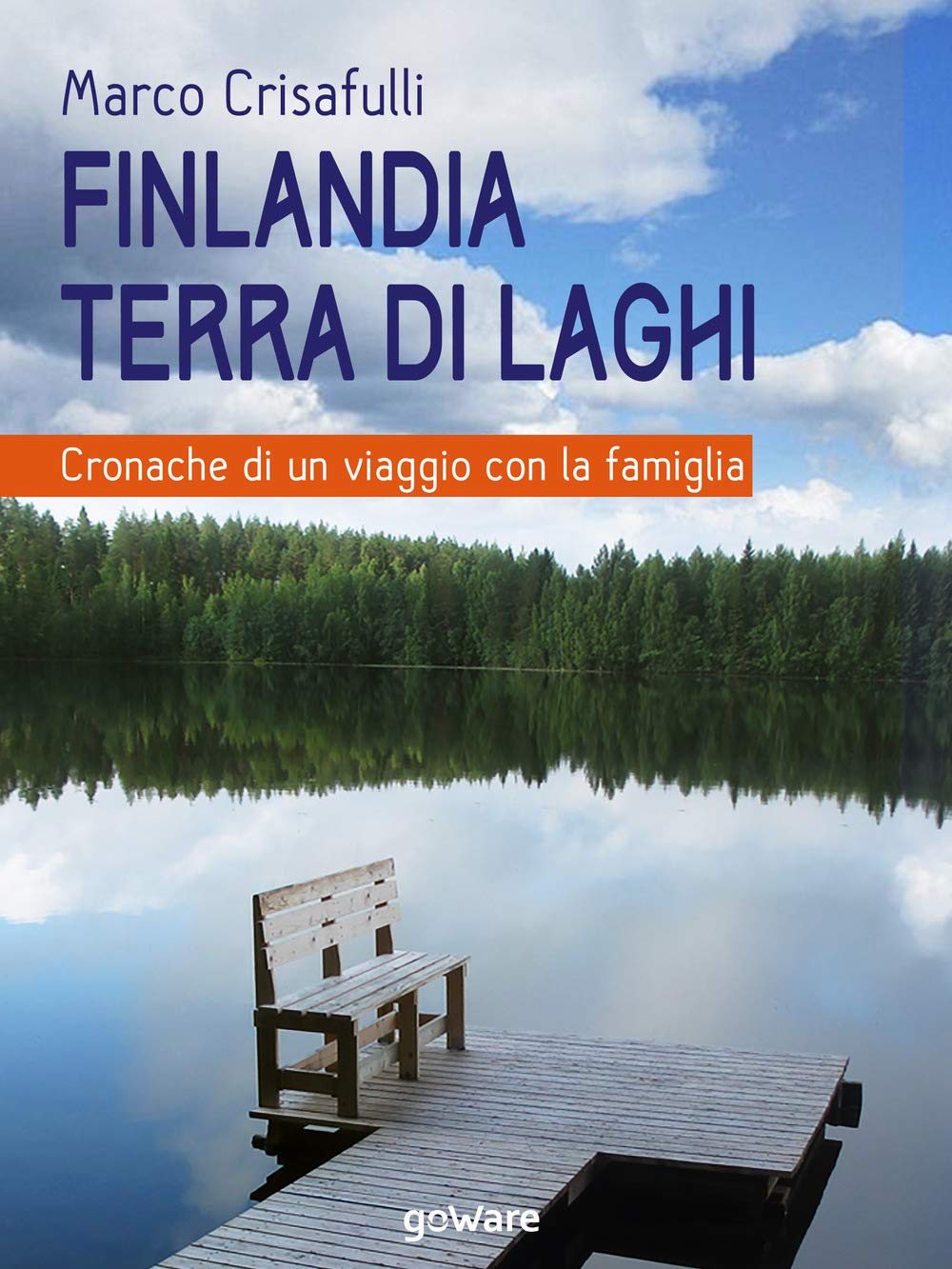Finlandia terra di laghi. Cronache di un viaggio con la famiglia book