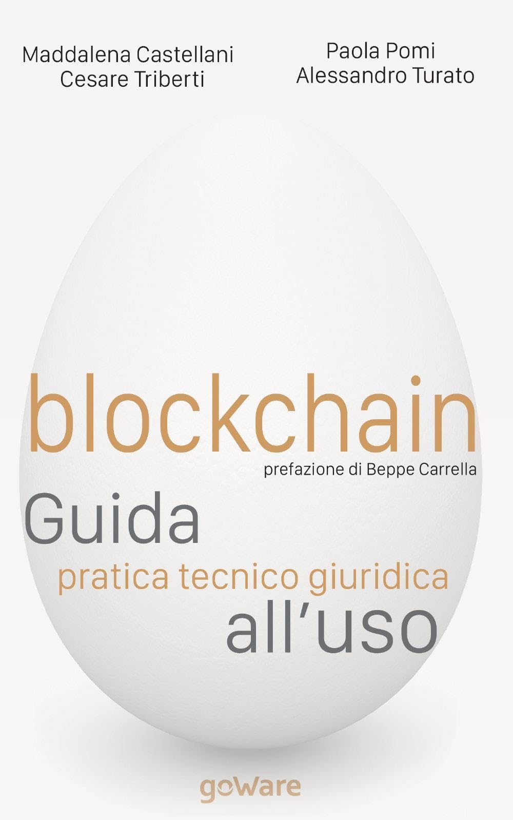 Blockchain. Guida pratica tecnico giuridica all'uso book