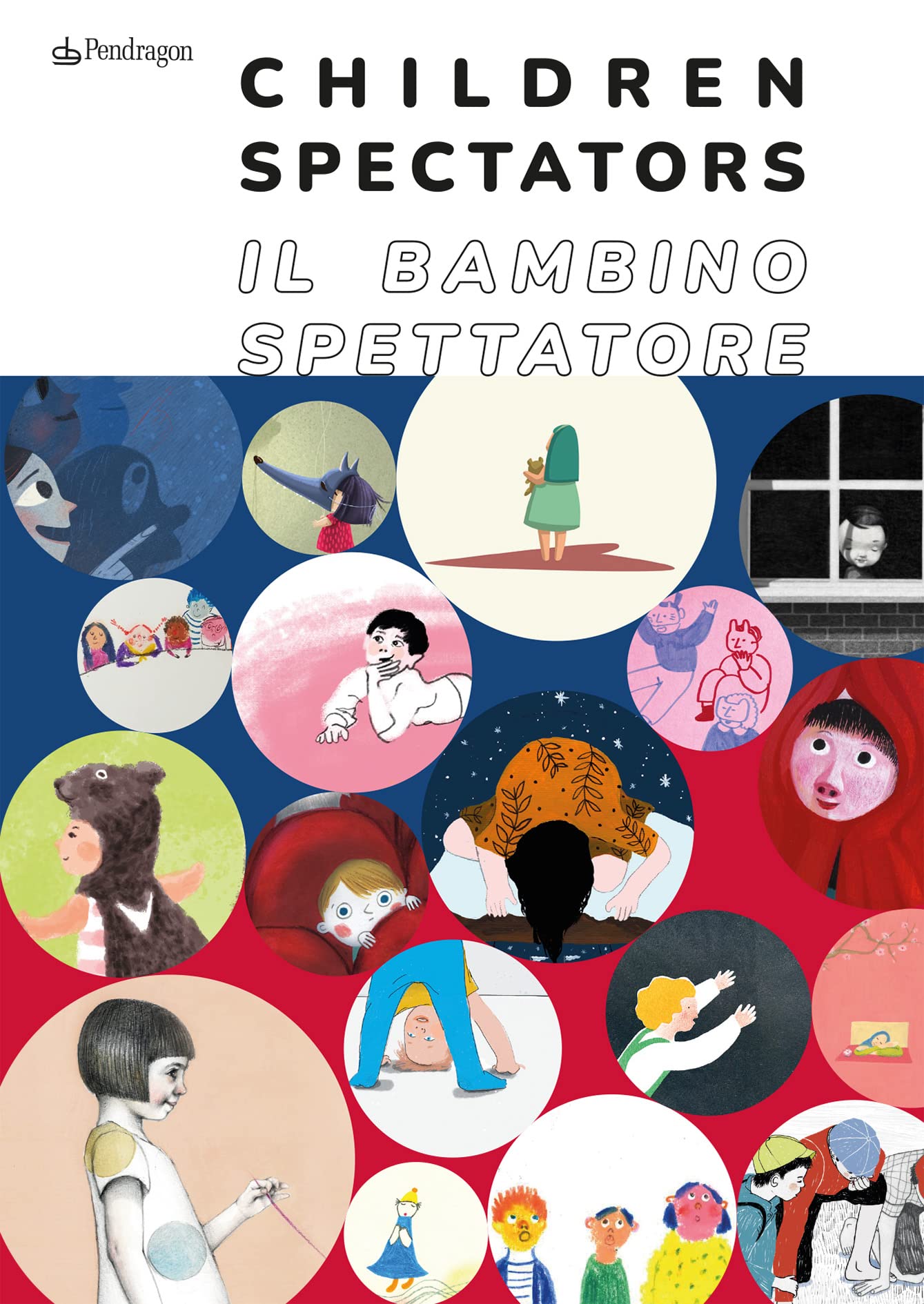 Il bambino spettatore-Children spectator. Ediz. illustrata (Varia) Film, Art & Culture