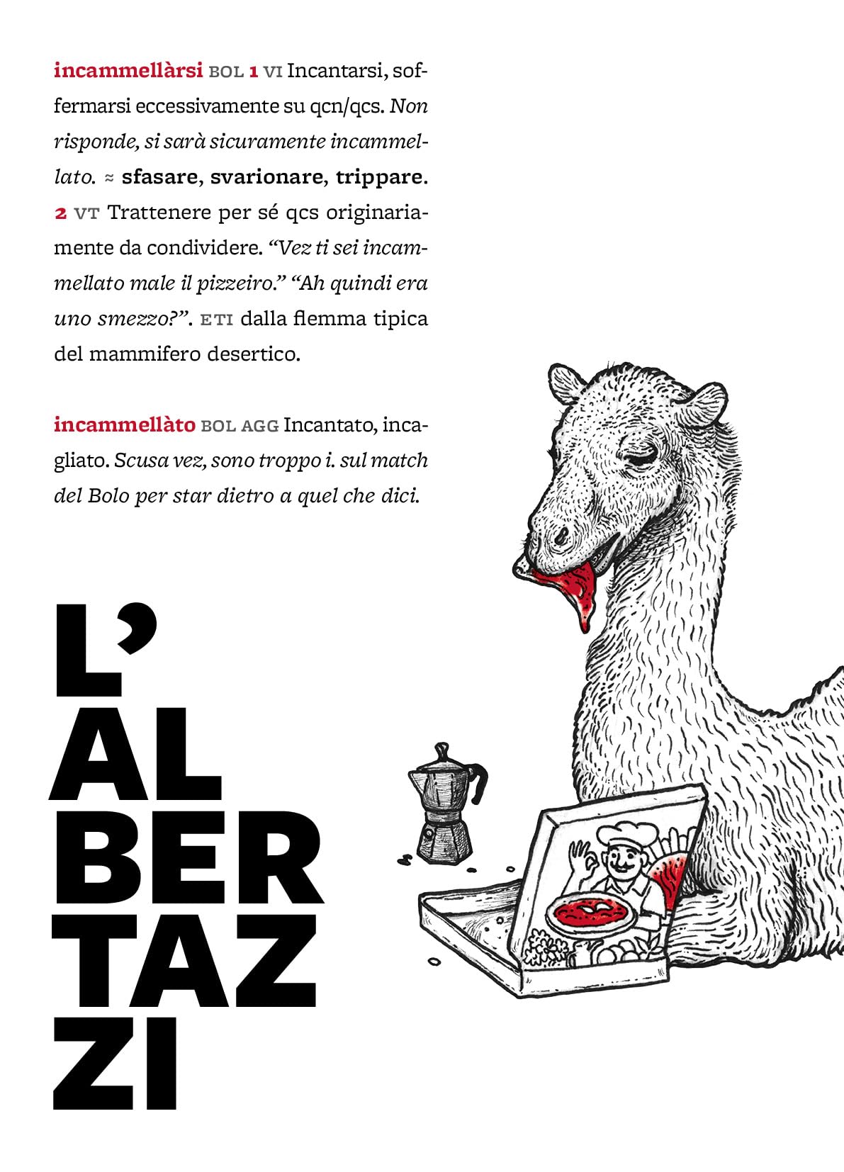 L'Albertazzi. Dizionario, grammatica, storie di slang bolognese in una variante di balotta book