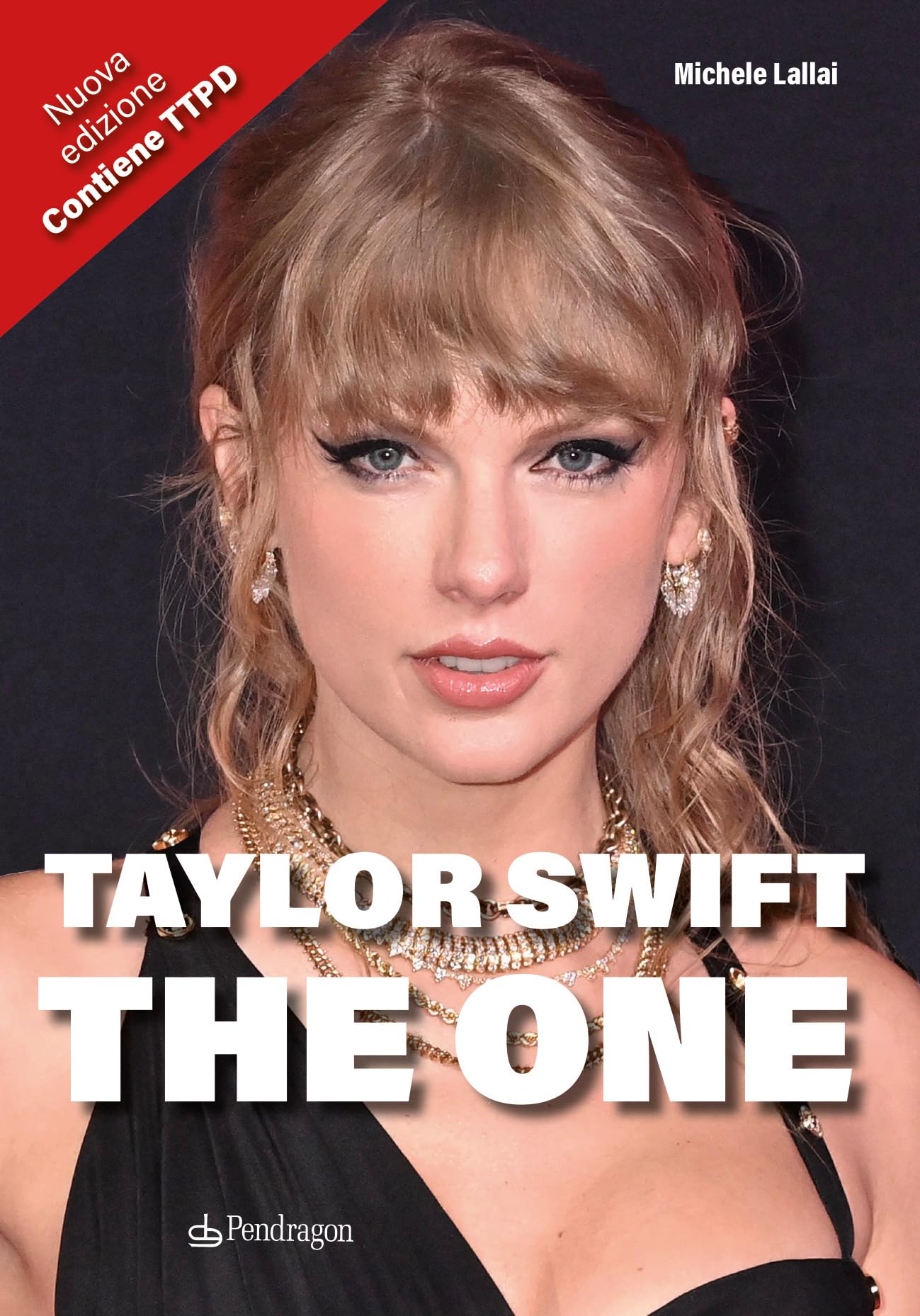 Taylor Swift. The One. Nuova ediz. book