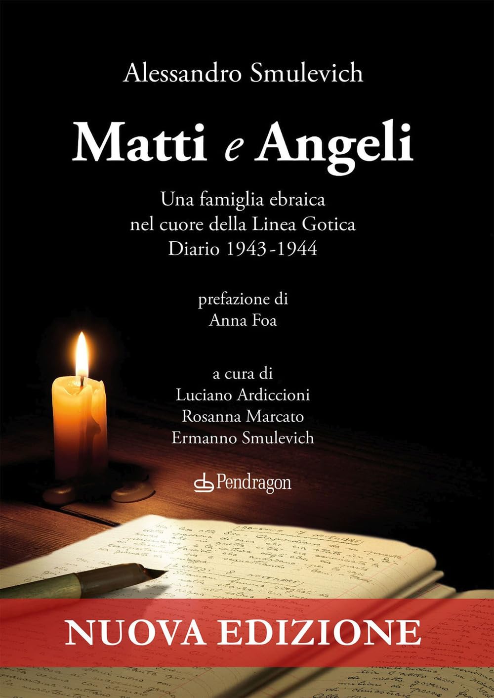 Matti e Angeli. Una famiglia ebraica nel cuore della Linea Gotica. Diario 1943-1944 book