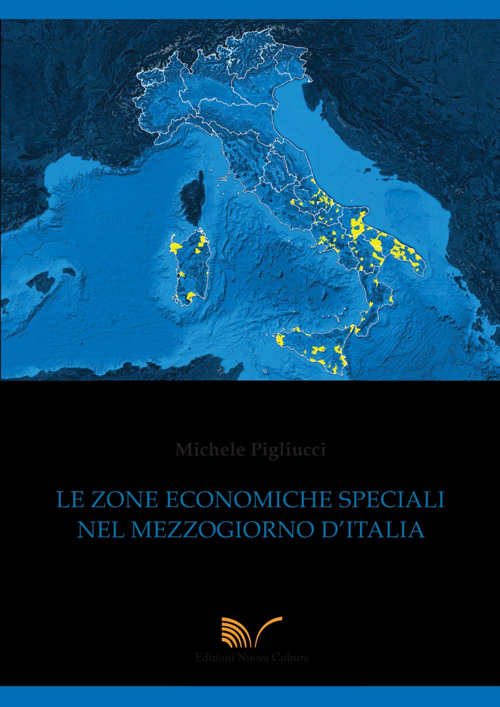 Le zone economiche speciali nel Mezzogiorno d'italia book
