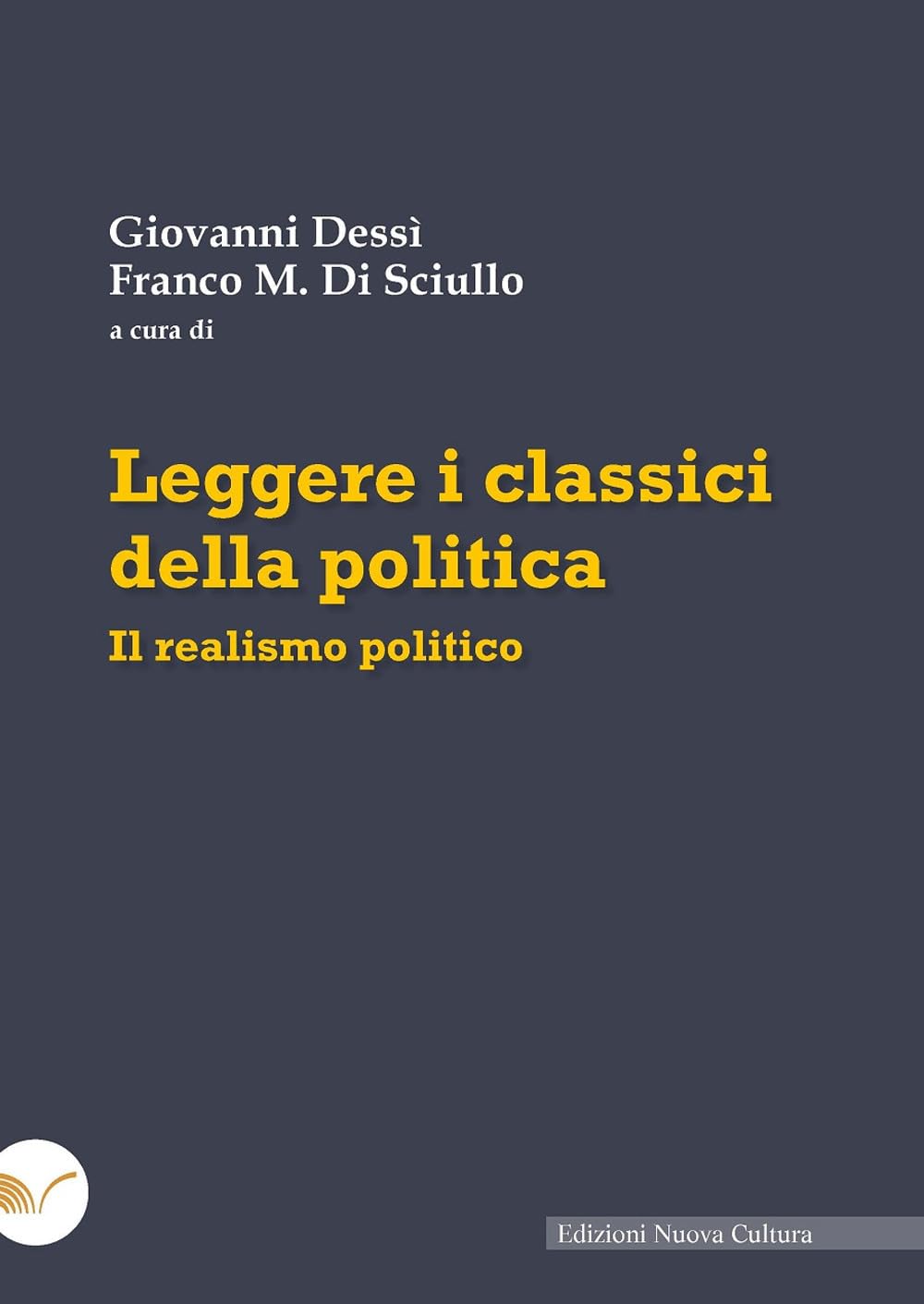 Leggere i classici della politica. Il realismo politico book