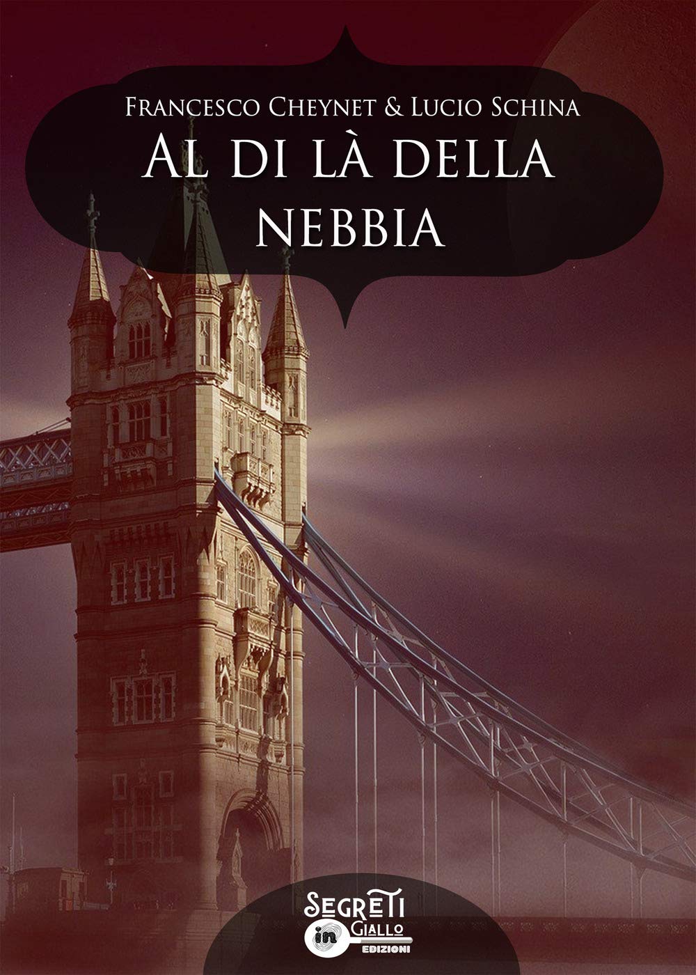 Al di là della nebbia: (Collana Segreti in giallo) book