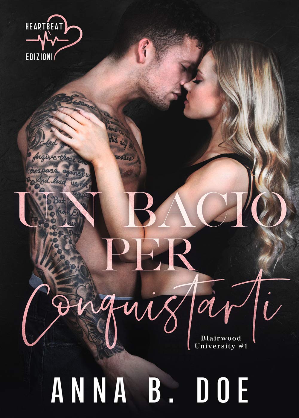Un bacio per conquistarti: Blairwood University #1 (Collana Heartbeat) book