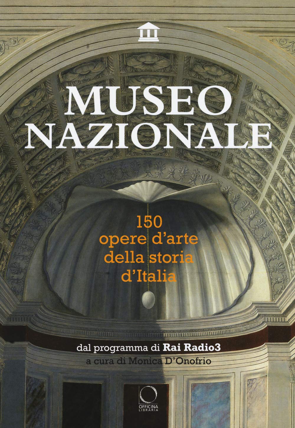 Museo nazionale. 150 opere d'arte della storia d'Italia. Ediz. illustrata book