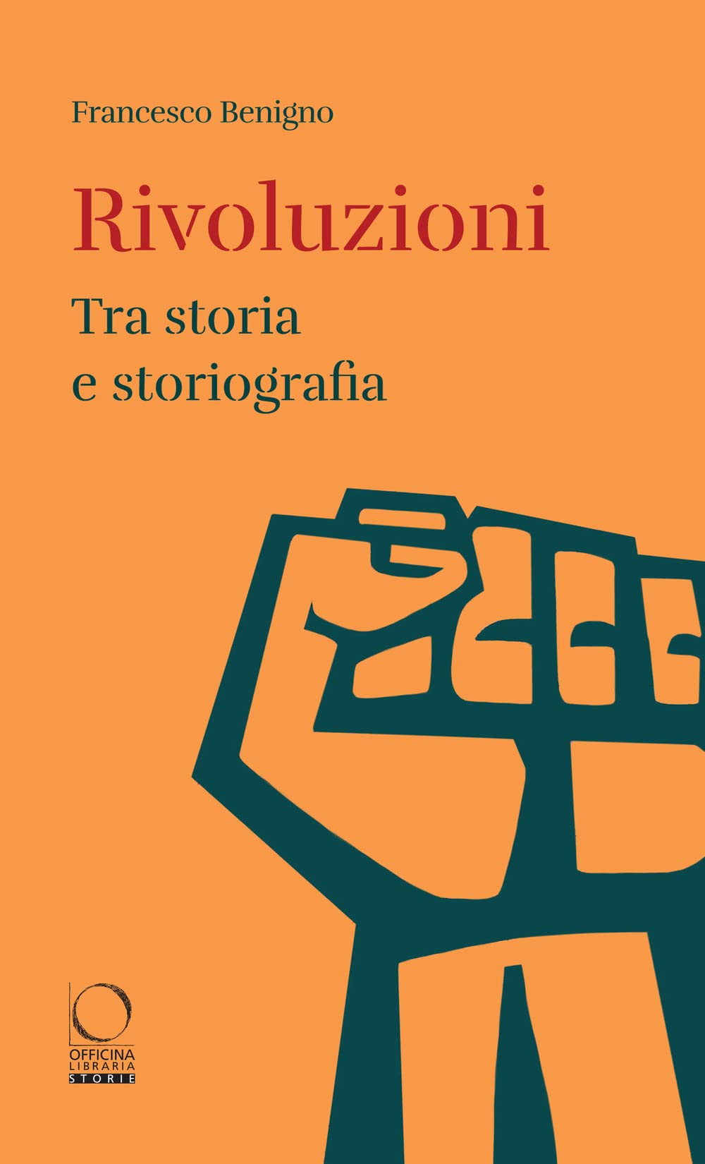 Rivoluzioni. Tra storia e storiografia Politics & History