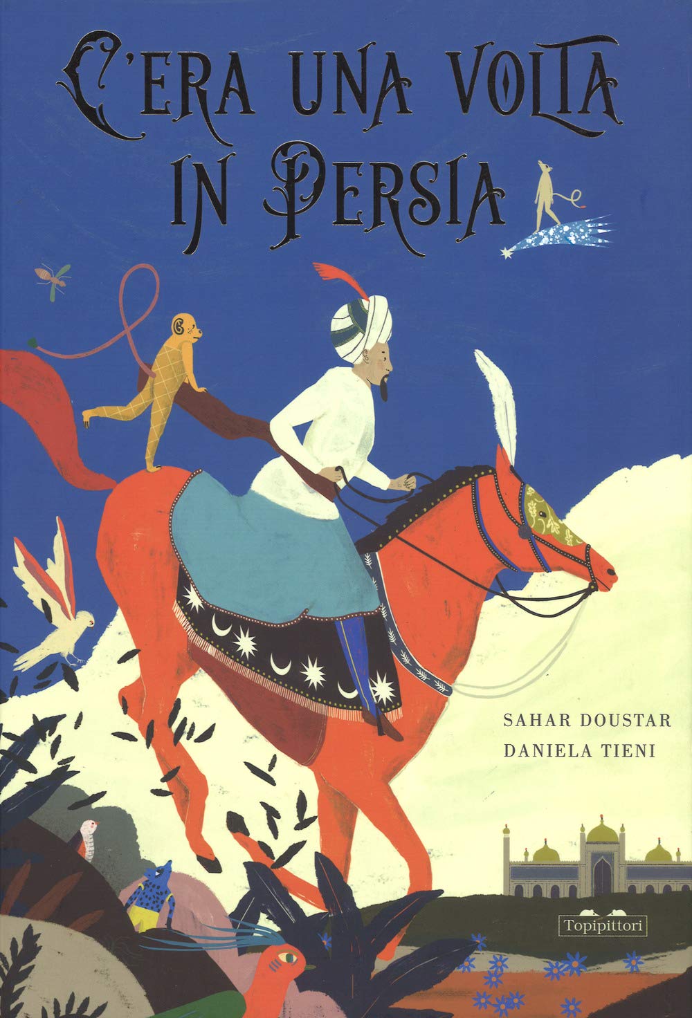 C'era una volta in Persia. Ediz. a colori book