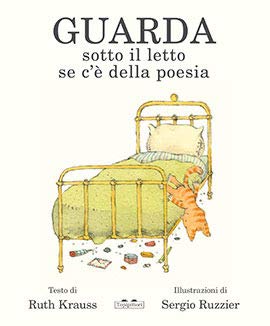 Guarda sotto il letto se c'è della poesia (Albi) Children's books