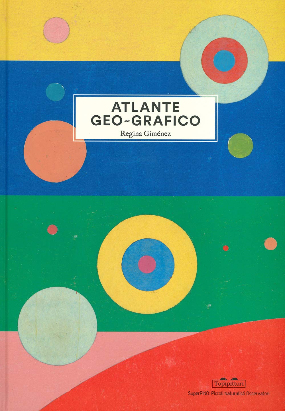 Atlante geo-grafico. Ediz. illustrata book