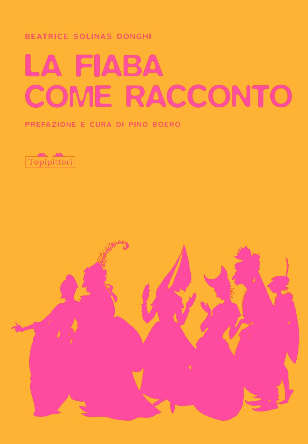 La fiaba come racconto e altri scritti sul fiabesco book