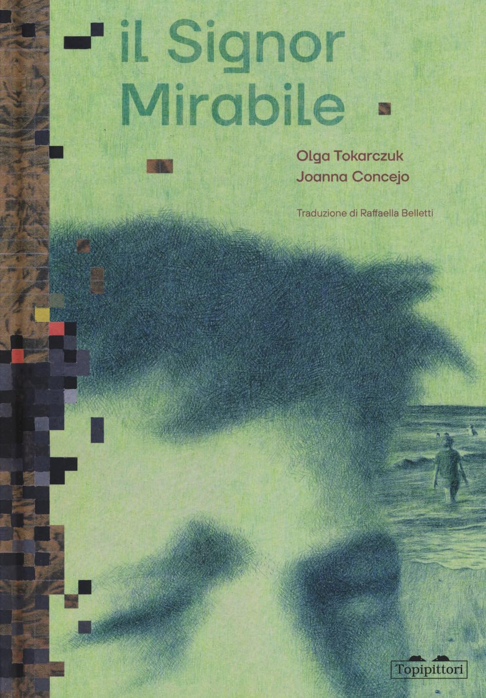 Il signor Mirabile. Ediz. a colori book