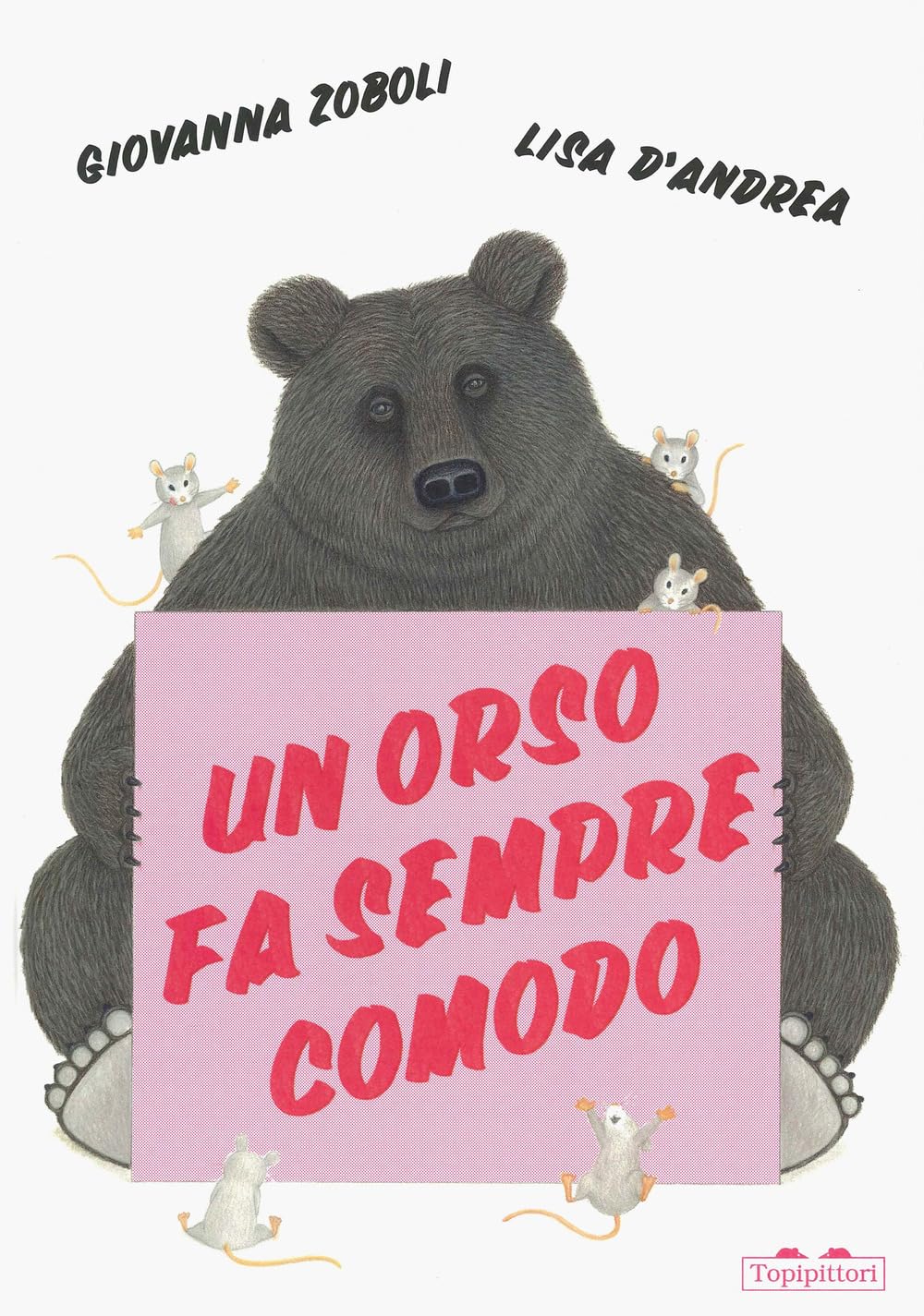 Un orso fa sempre comodo Children's books