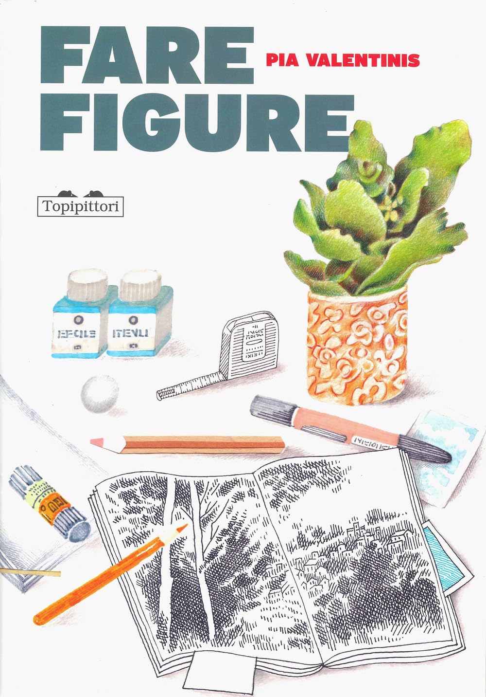 Fare figure. Ediz. a colori (2.10 dueocchi.diecidita) Non-fiction