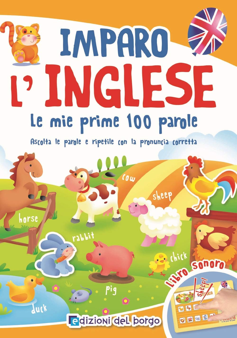 Imparo l'inglese. Le mie prime 100 parole. Ascolta le parole e ripetile con la pronuncia corretta. Libro sonoro book