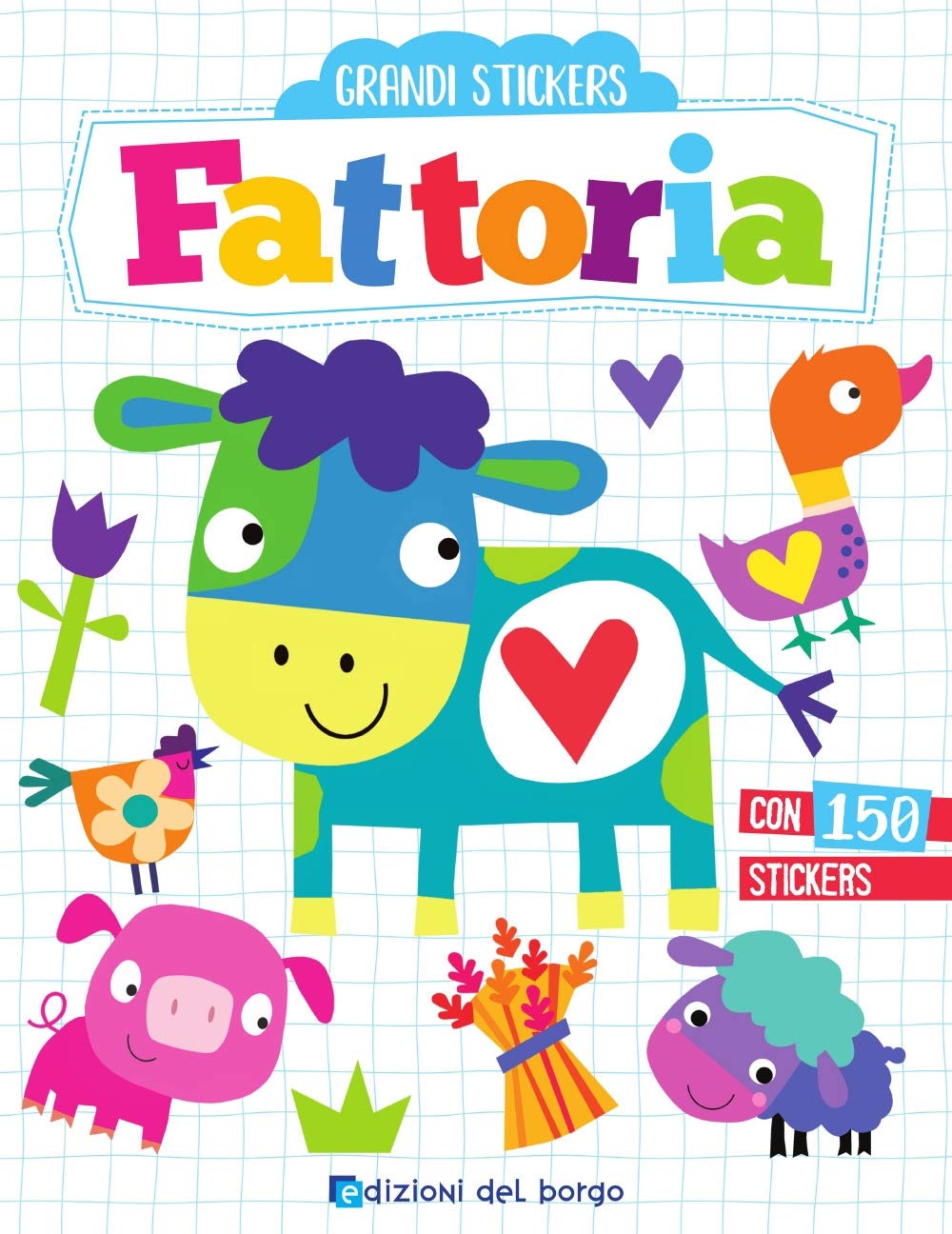 Fattoria. Grandi stickers. Con adesivi Non-fiction