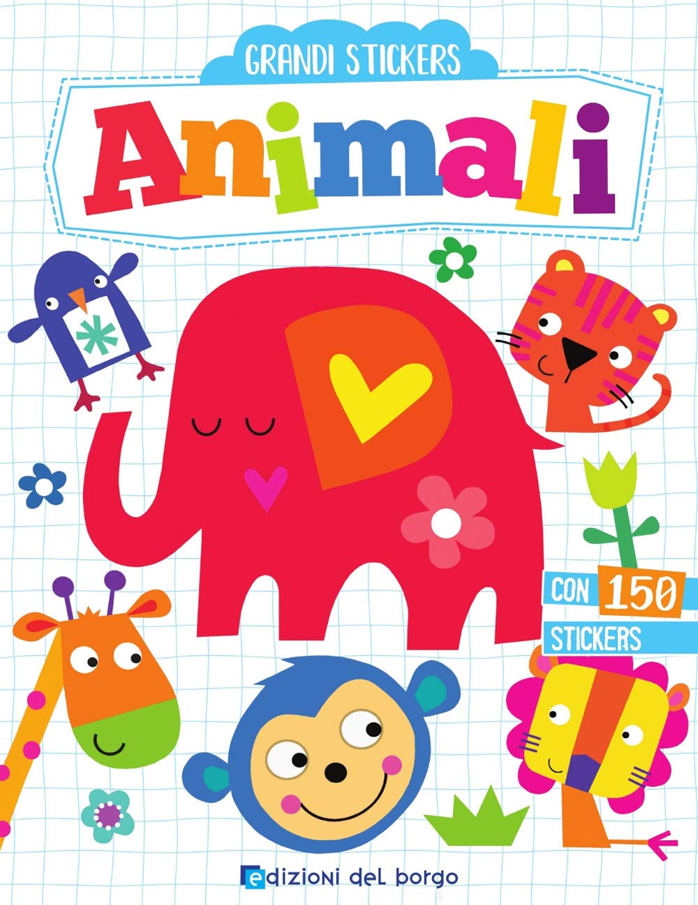 Animali. Grandi stickers. Con adesivi Non-fiction