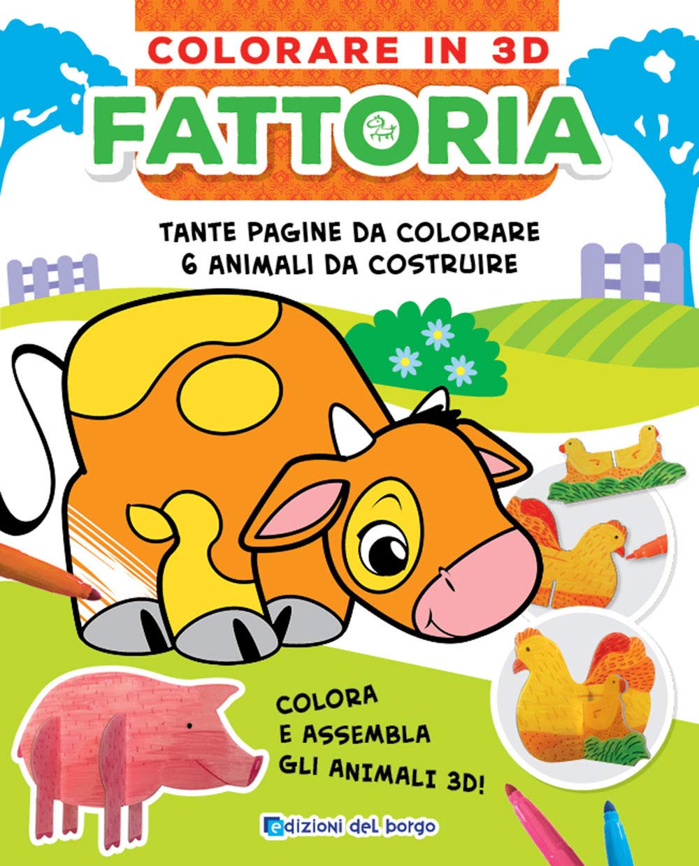 Fattoria. Colorare in 3D. Ediz. a colori book
