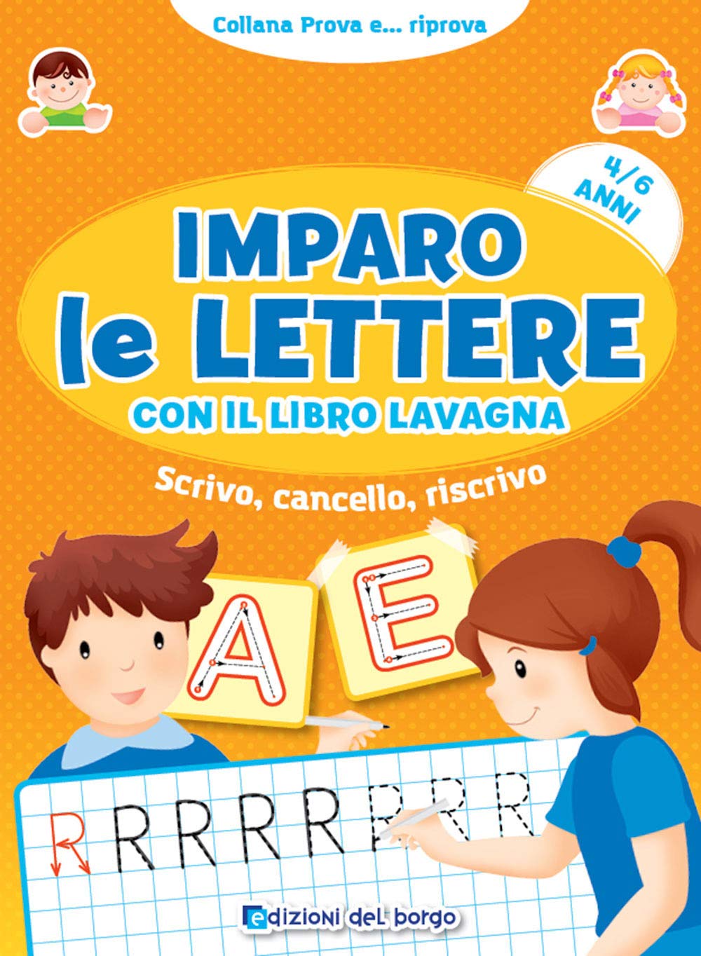 Imparo le lettere con il libro lavagna. 4-6 anni. Con pennarello (Prova e riprova) Non-fiction