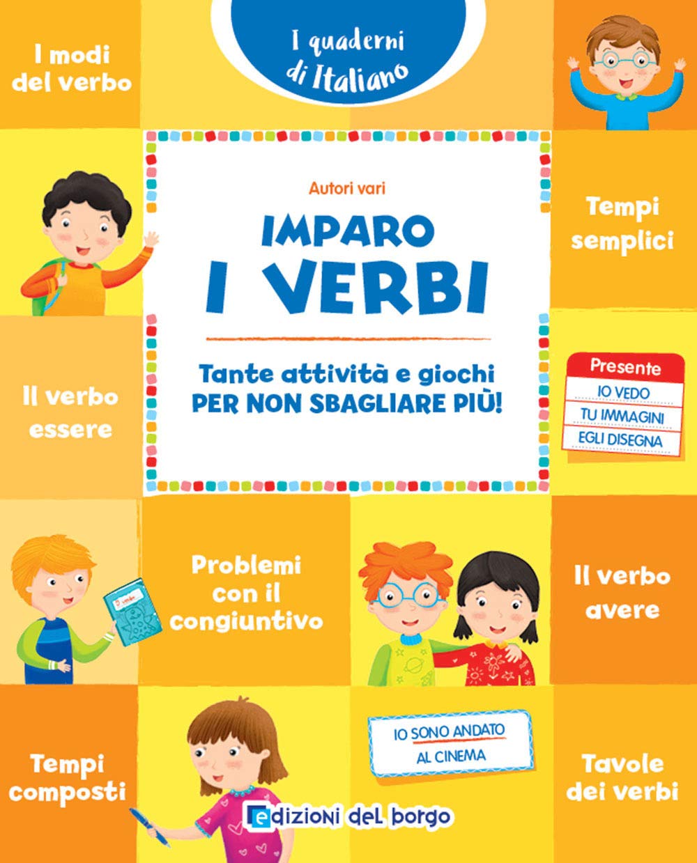Imparo i verbi. Tante attività e giochi per non sbagliare più! Nuova ediz. (i quaderni di italiano) Professional & Reference Books