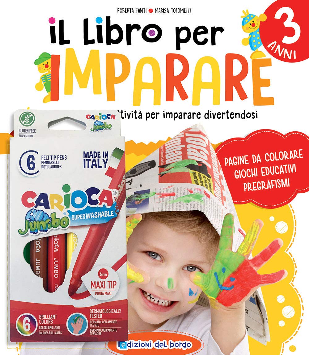 Il libro per imparare. 3 anni. Tanti giochi e attività per imparare divertendosi. Con gadget book