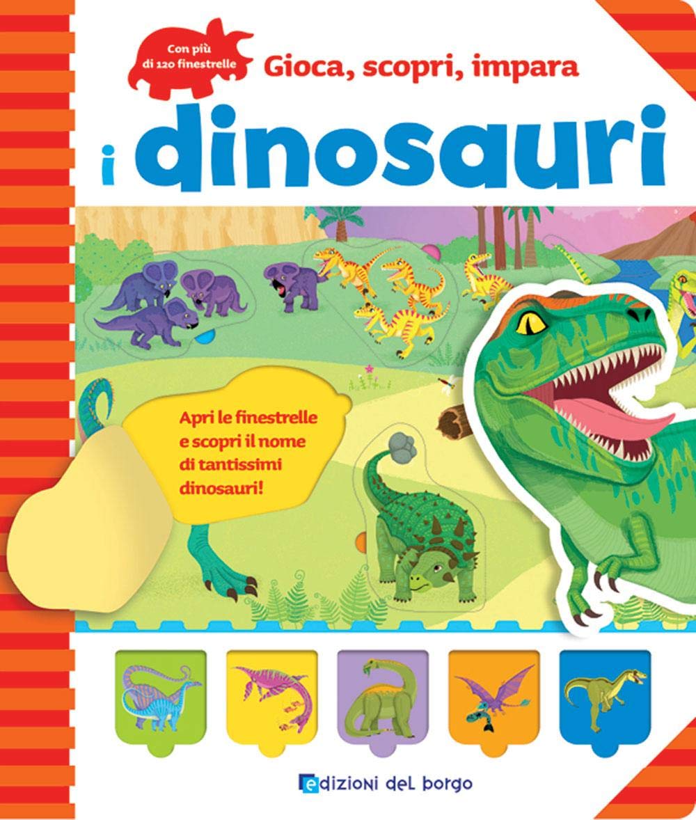 I dinosauri. Gioca, scopri, impara book