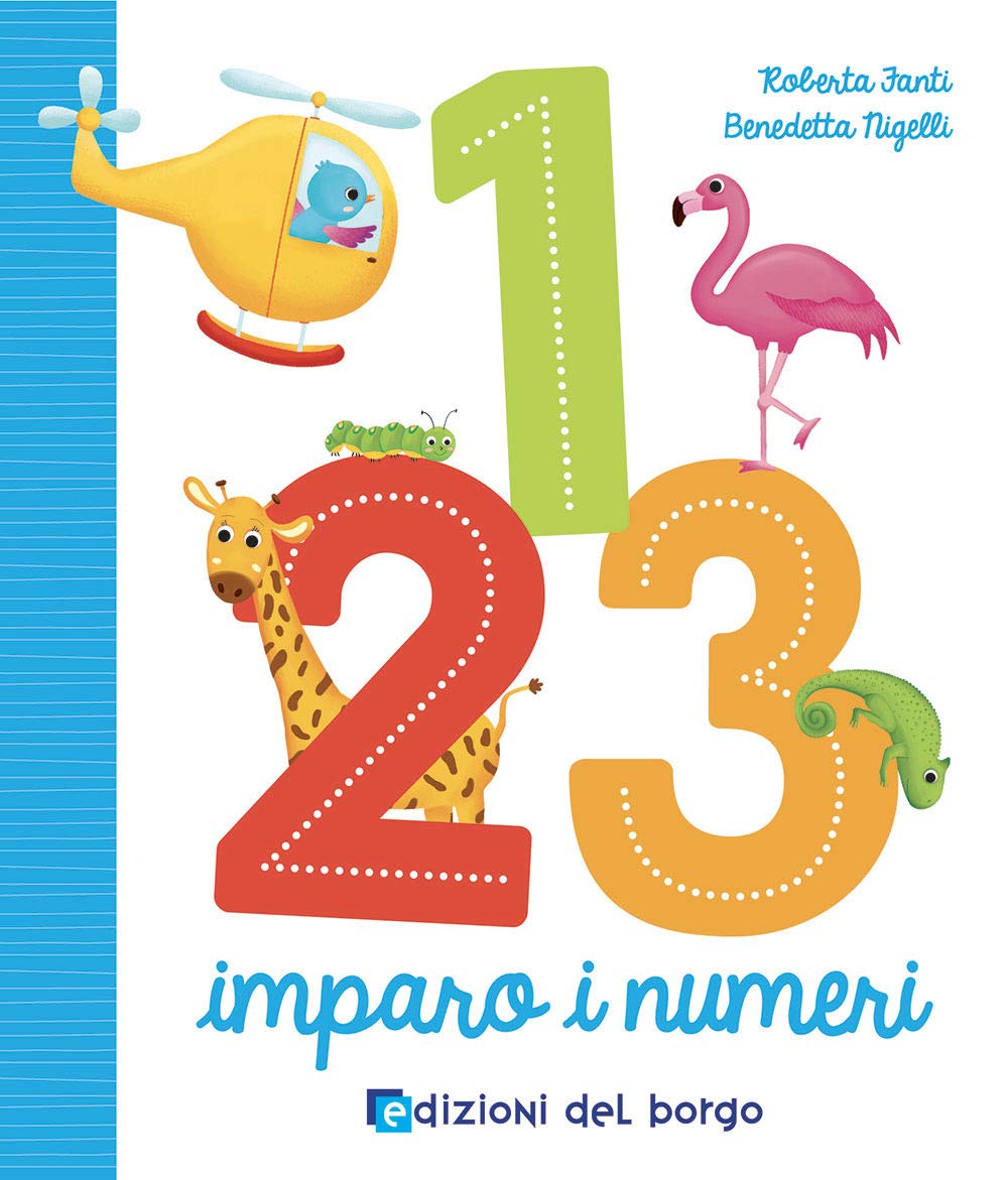 1 2 3 Imparo I Numeri. Ediz. a Colori Non-fiction