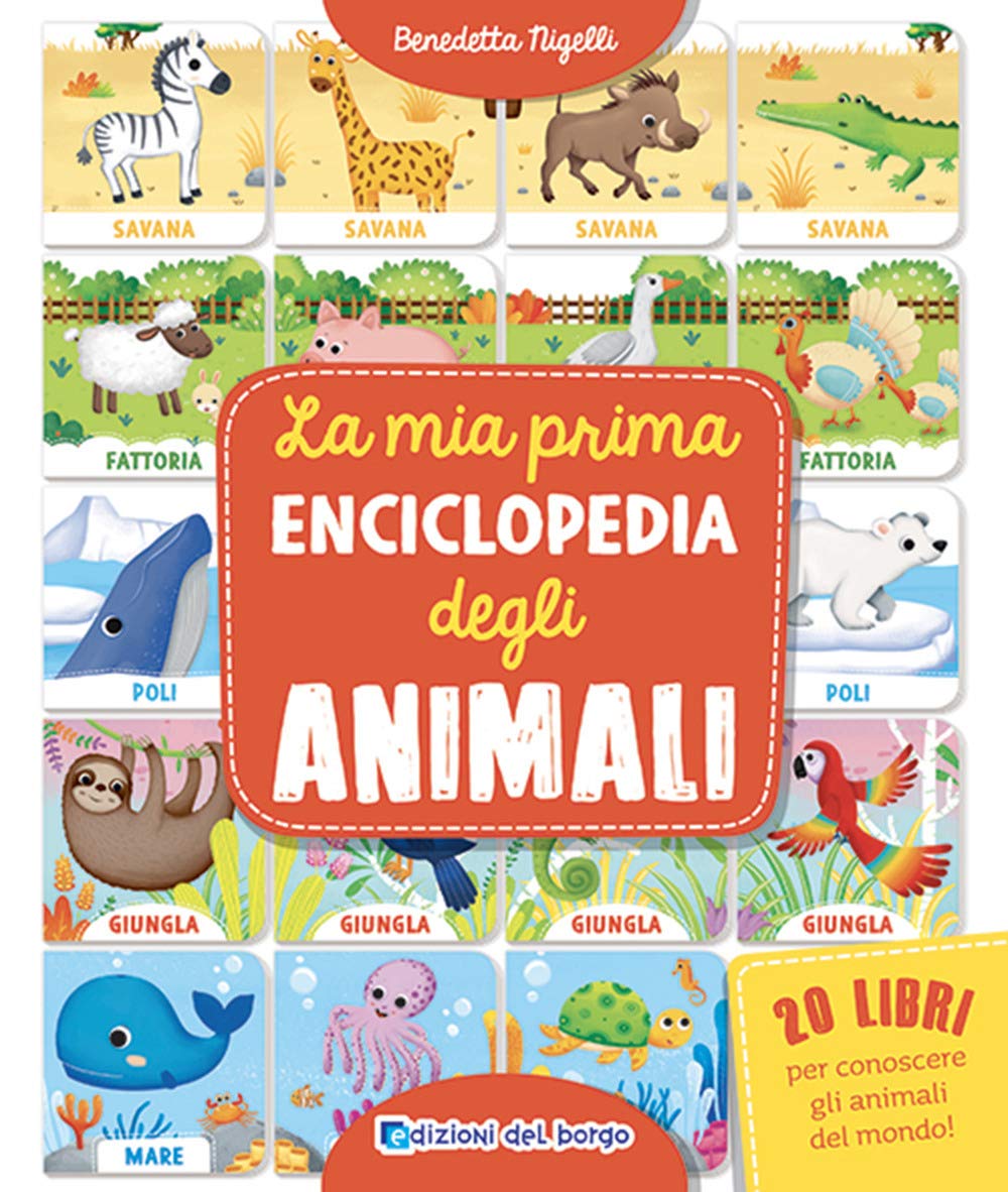 La mia prima enciclopedia degli animali book