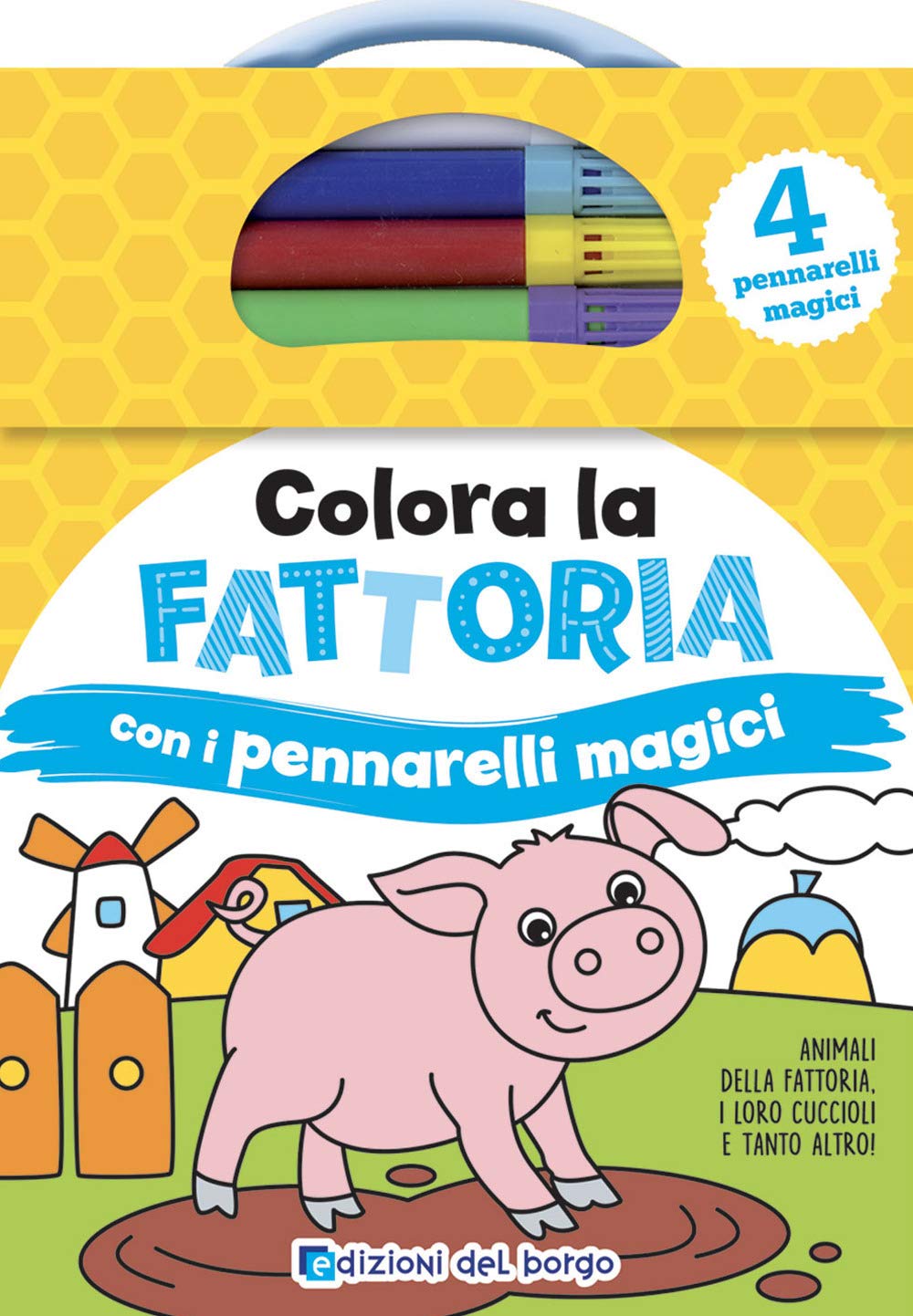 Colora la fattoria con i pennarelli magici. Con gadget Non-fiction