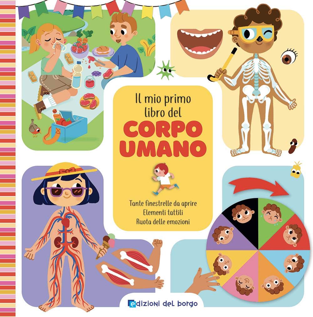Il mio primo libro del corpo umano. Ediz. a colori book