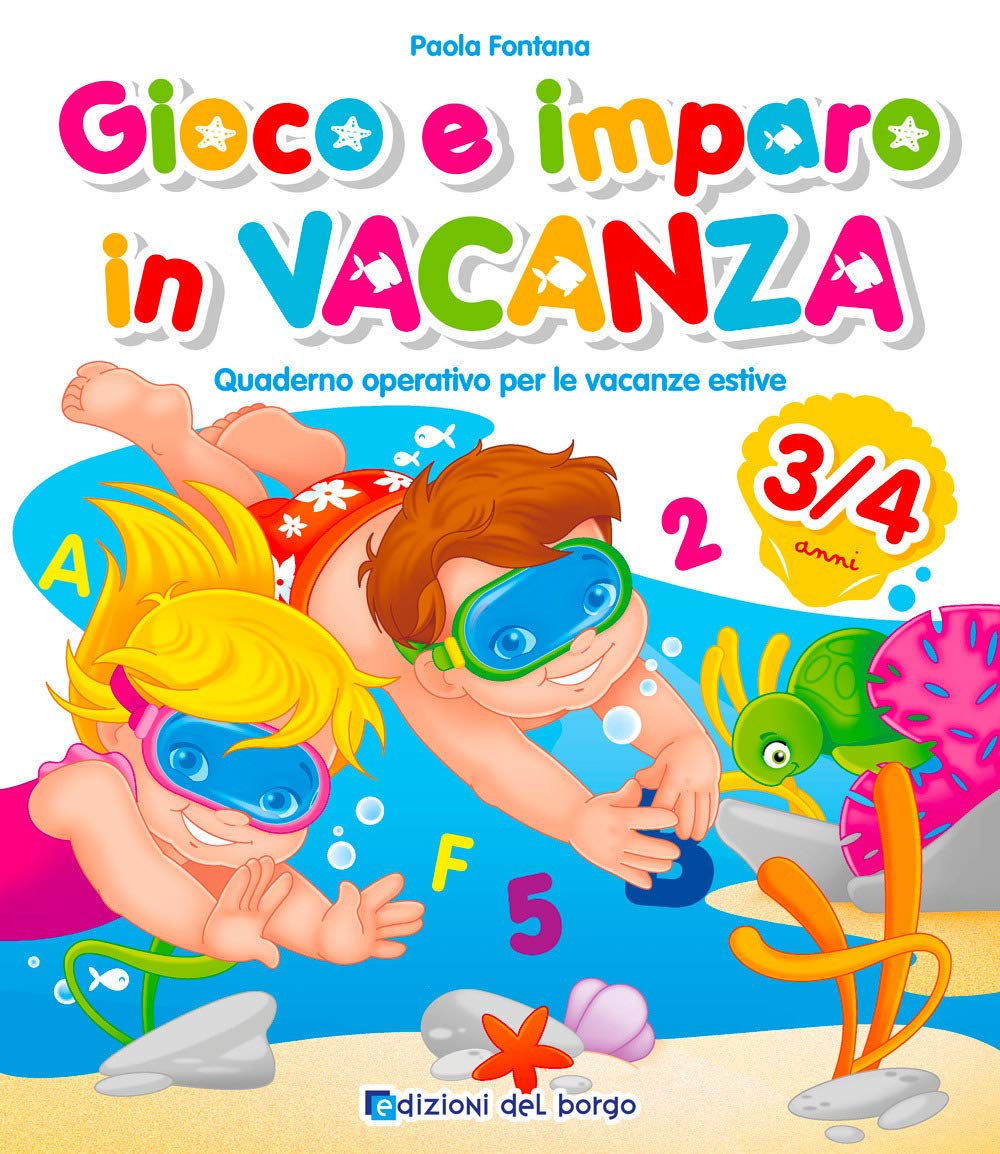Gioco E Imparo in Vacanza (3-4 Anni). Quaderno Operativo Per Le Vacanze Estive. Con 6 Pennarelli Tiptoi & Games