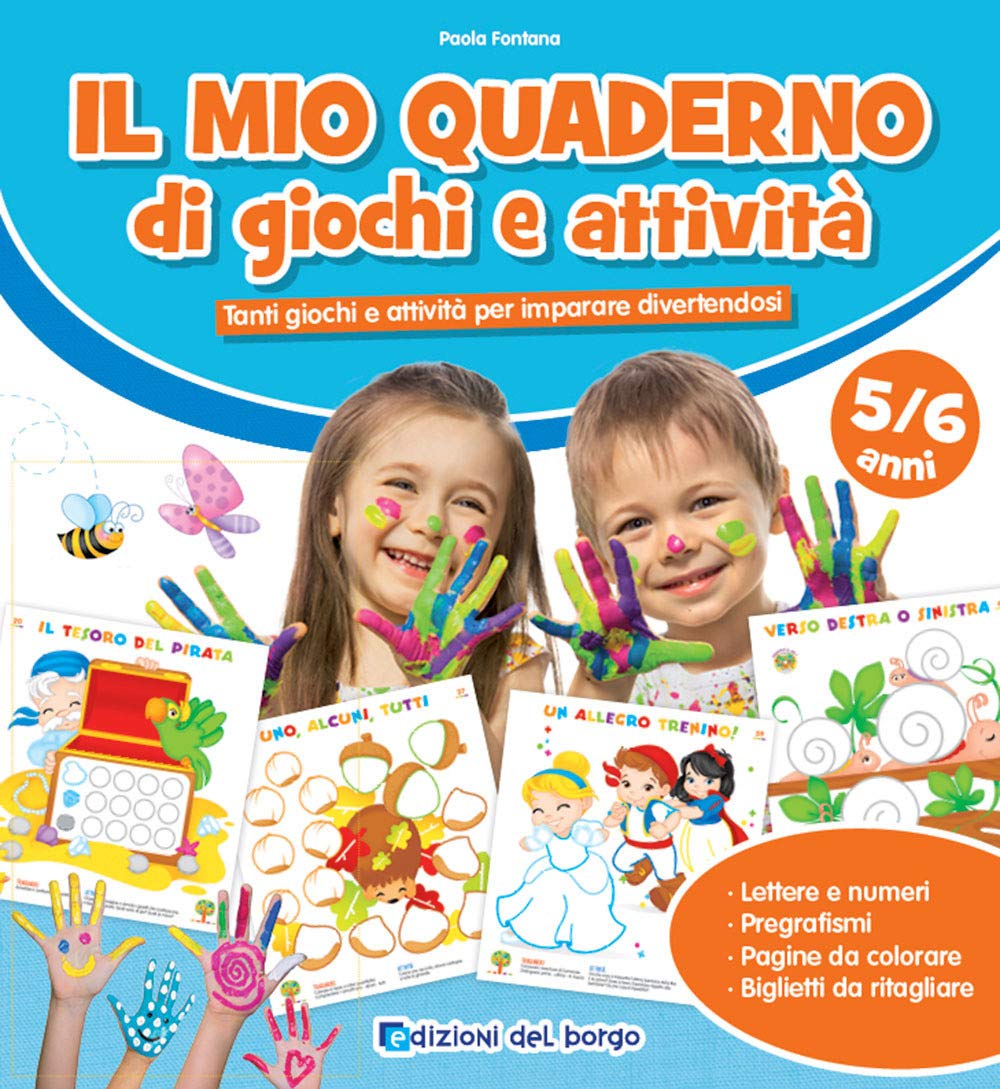 Il Mio Quaderno Di Giochi E Attività 5/6 Anni. Tanti Giochi E Attività Per Imparare Divertendosi. Ediz. a Colori Non-fiction