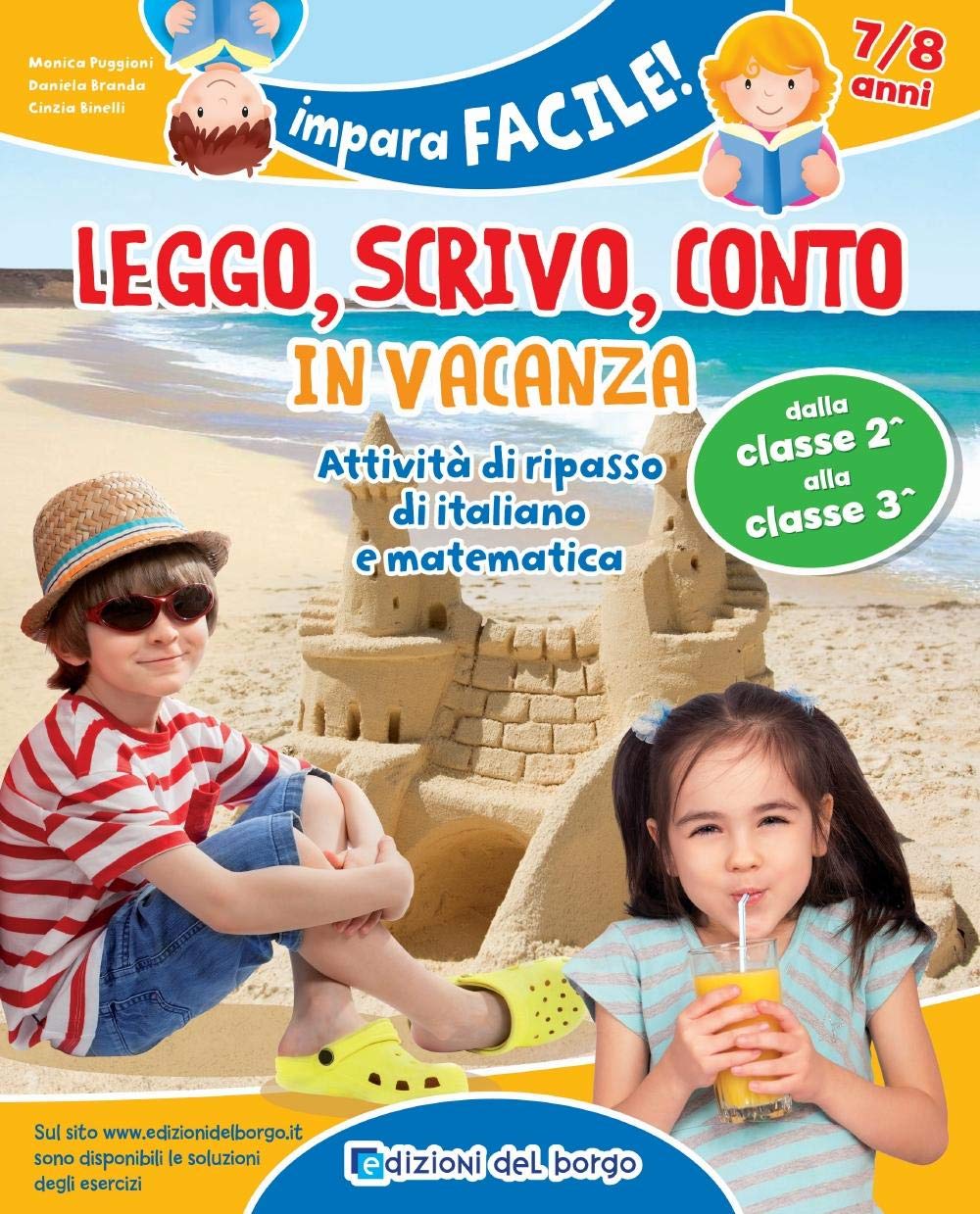 Leggo, scrivo, conto in vacanza. Attività di ripasso di italiano e matematica (7-8 anni) Professional & Reference Books