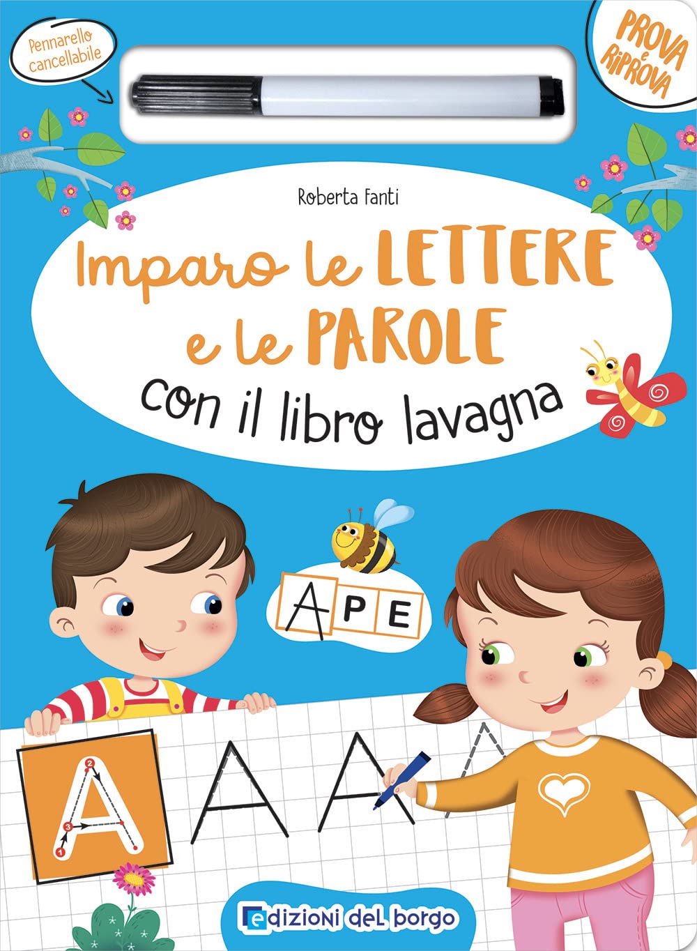 Imparo le lettere e le parole con il libro lavagna. Ediz. a colori. Con pennarello a inchiostro cancellabile (Prova e riprova) Non-fiction