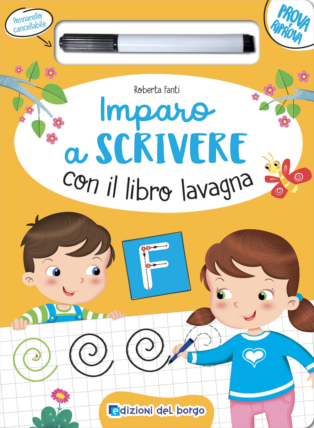 Imparo a scrivere con il libro lavagna. Scrivo, cancello, riscrivo. 4-6 anni Non-fiction
