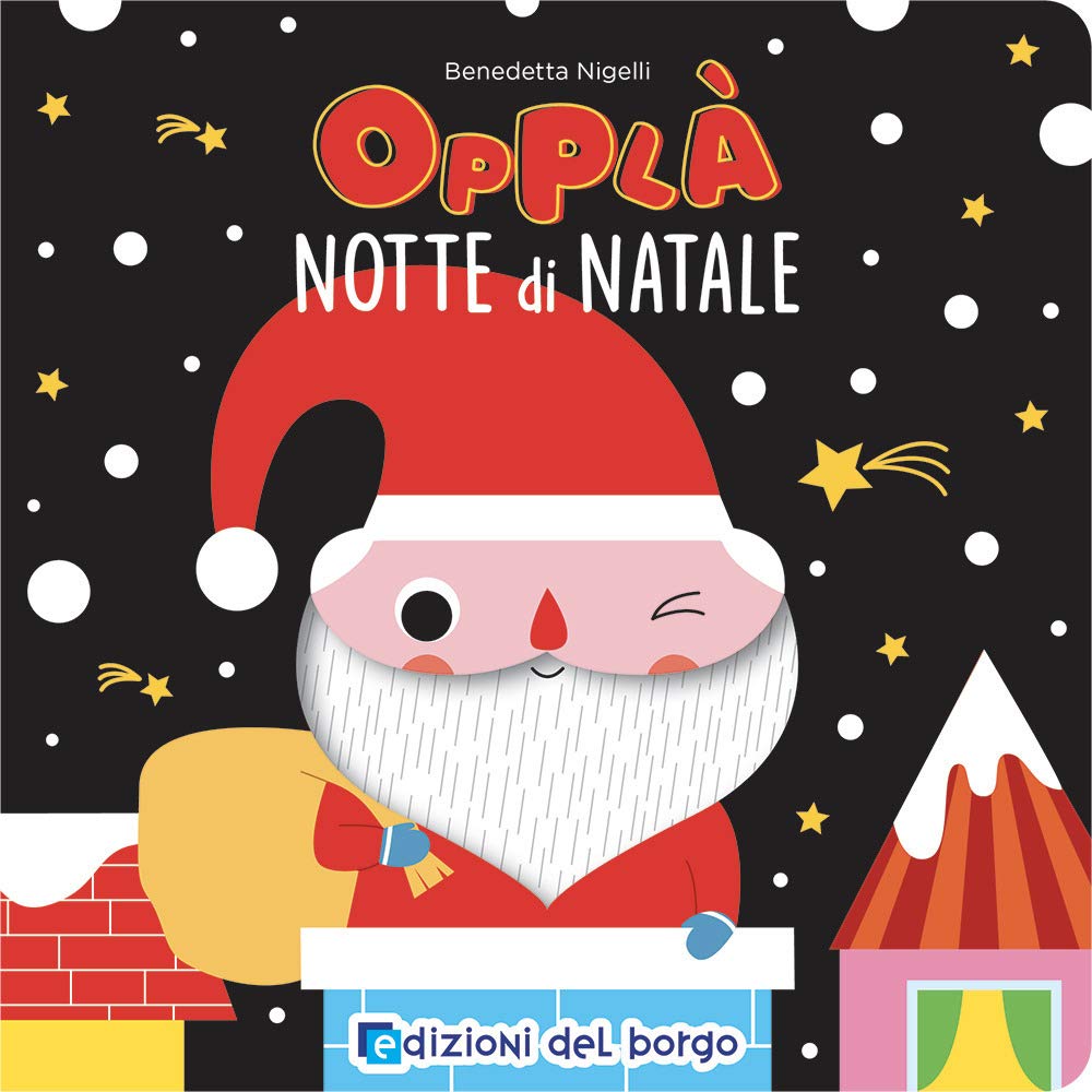 Notte di Natale. Opplà. Ediz. illustrata book