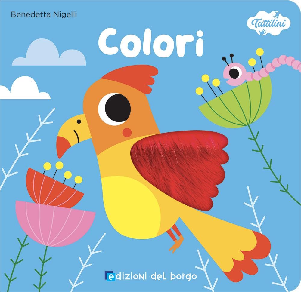 Colori. I tattilini. Ediz. a colori Parents & Children
