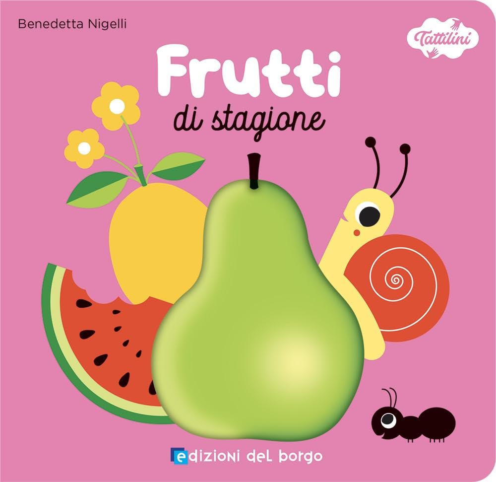 Frutti di stagione. I tattilini book