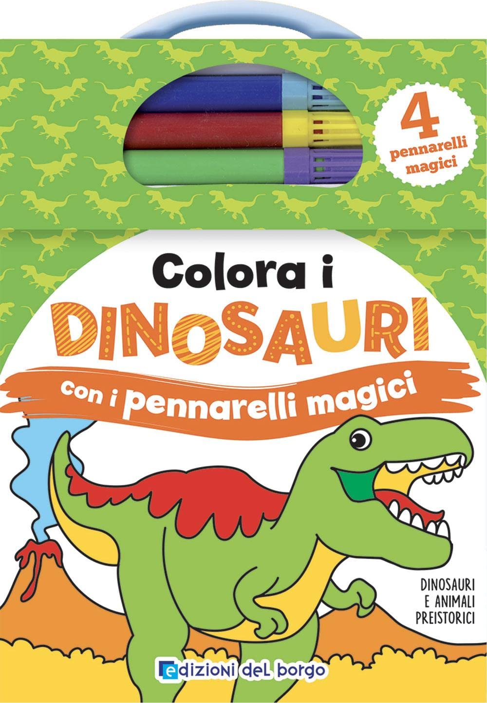 Colora i dinosauri con i pennarelli magici. Ediz. a colori. Con 4 pennarelli book