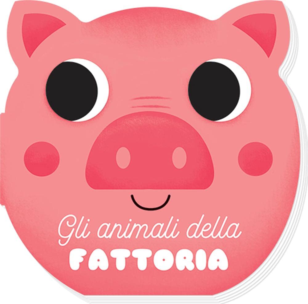 Gli animali della fattoria. I musetti. Ediz. a colori book