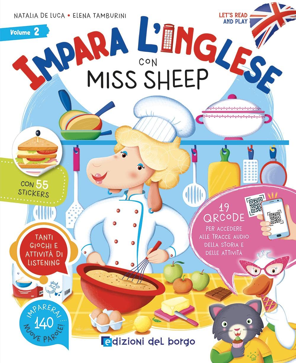 Impara l'inglese con Miss Sheep. Let's read and play. Con QR code per accedere alle tracce audio. Con 55 stickers (Vol. 2) book